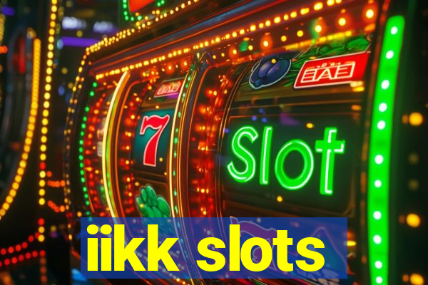 iikk slots